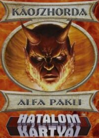 Kaoszhorda Alfa pakli - Káoszhorda