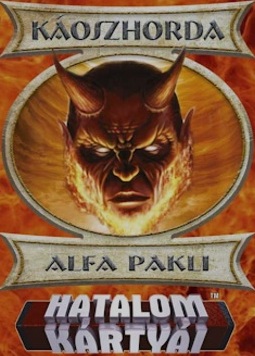 Alfa pakli - Káoszhorda