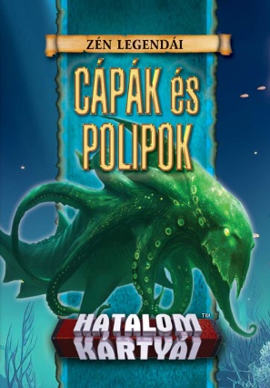 Zén Legendái: Cápák és Polipok
