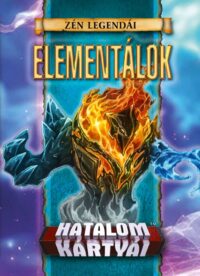 elementalok Zén Legendái: Elementálok
