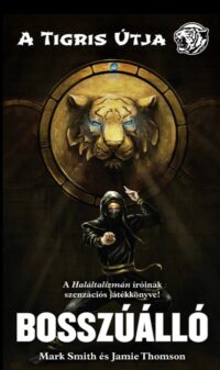 A tigris útja : Bosszúálló